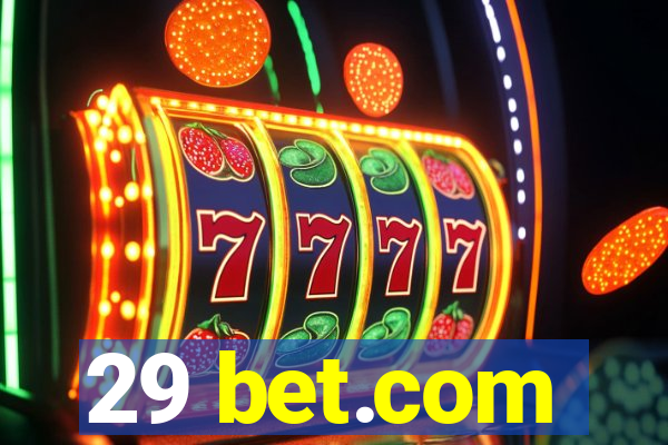 29 bet.com